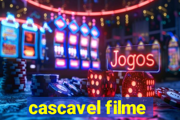 cascavel filme